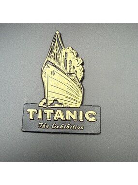 Titanic The Exhibition Magnet 1998 Black/Gold Rubber Fridge Magnet